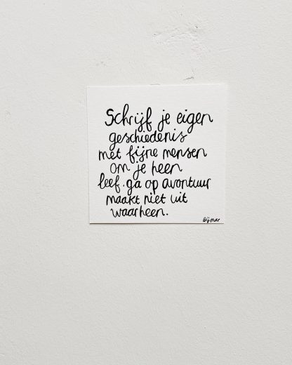 Schrijf je eigen geschiedenis