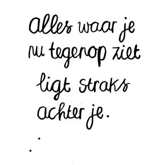Alles waar je nu tegenop ziet