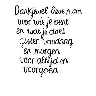Dank lieve mam