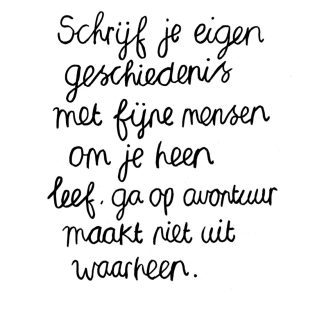 Schrijf je eigen geschiedenis
